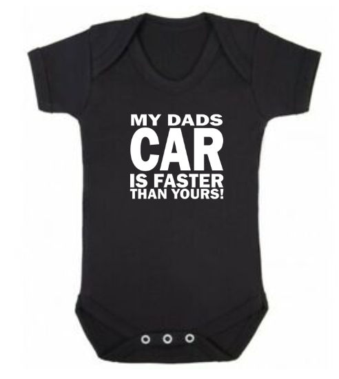My Mums/Dads Car is Faster Babygrow