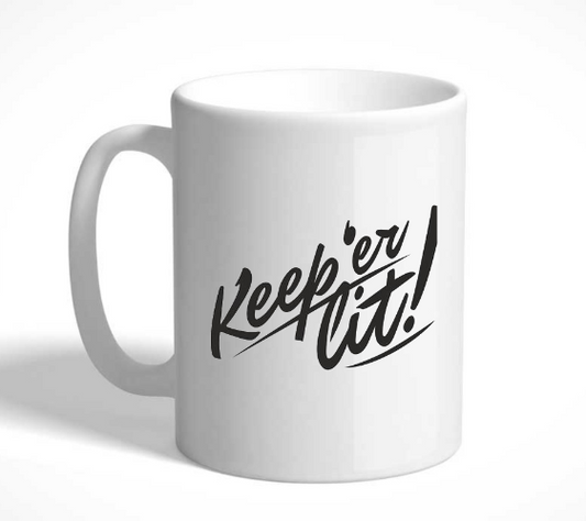 Keep 'er Lit Mug